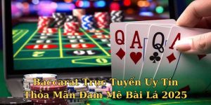 Baccarat trực tuyến uy tín