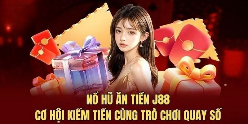 Những thông tin sơ lược không thể bỏ qua khi quay nổ hũ